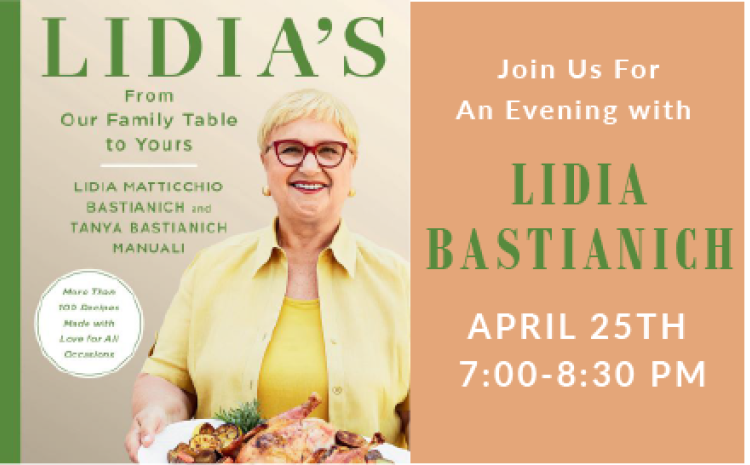 Join Us for An Evening with Lidia Bastianich 