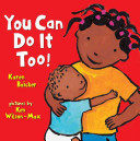 Image for "You Can Do It Too!" - an illustration of smiling African American siblings