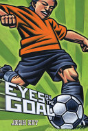 Image for "Eyes on the Goal"