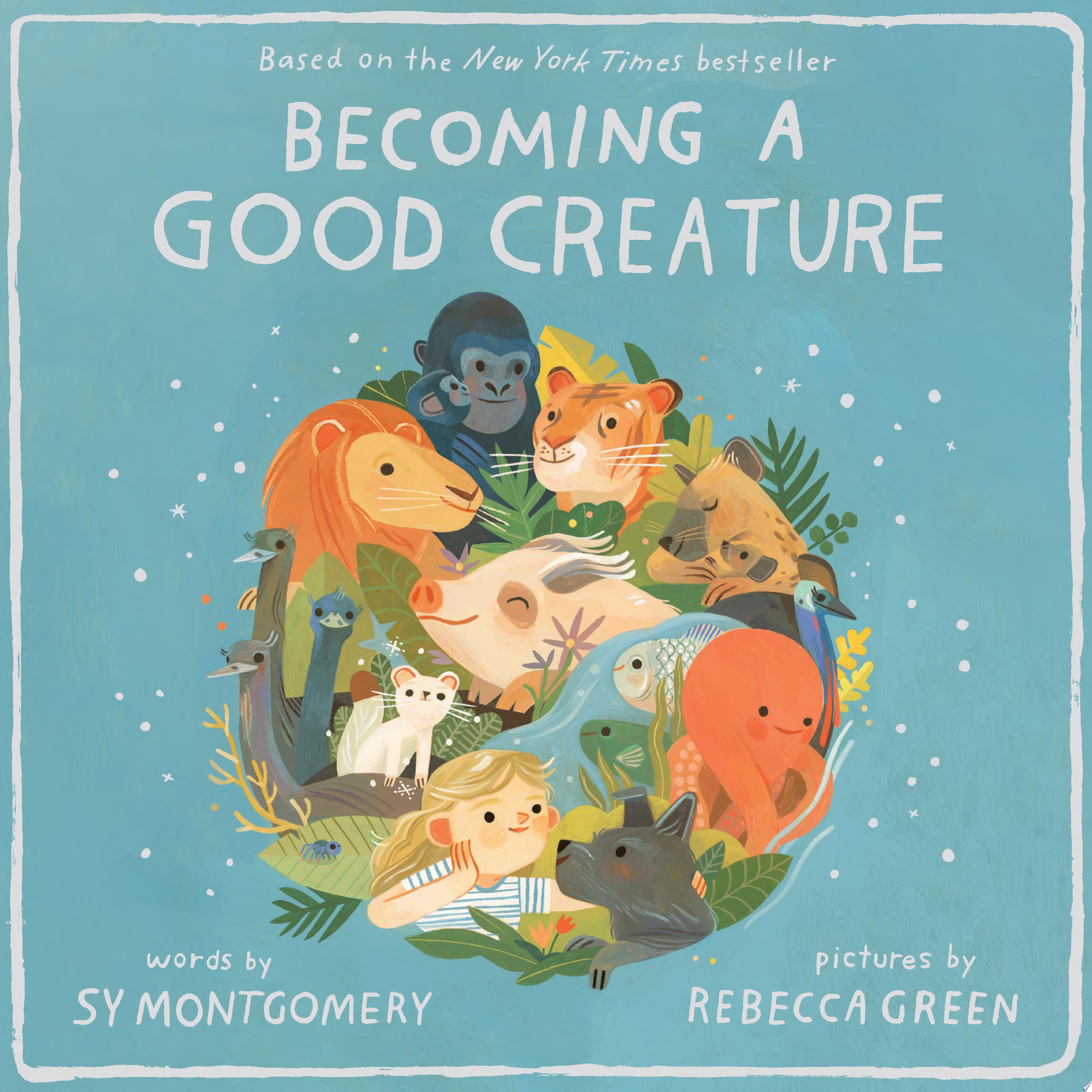 Image for "Becoming a Good Creature"