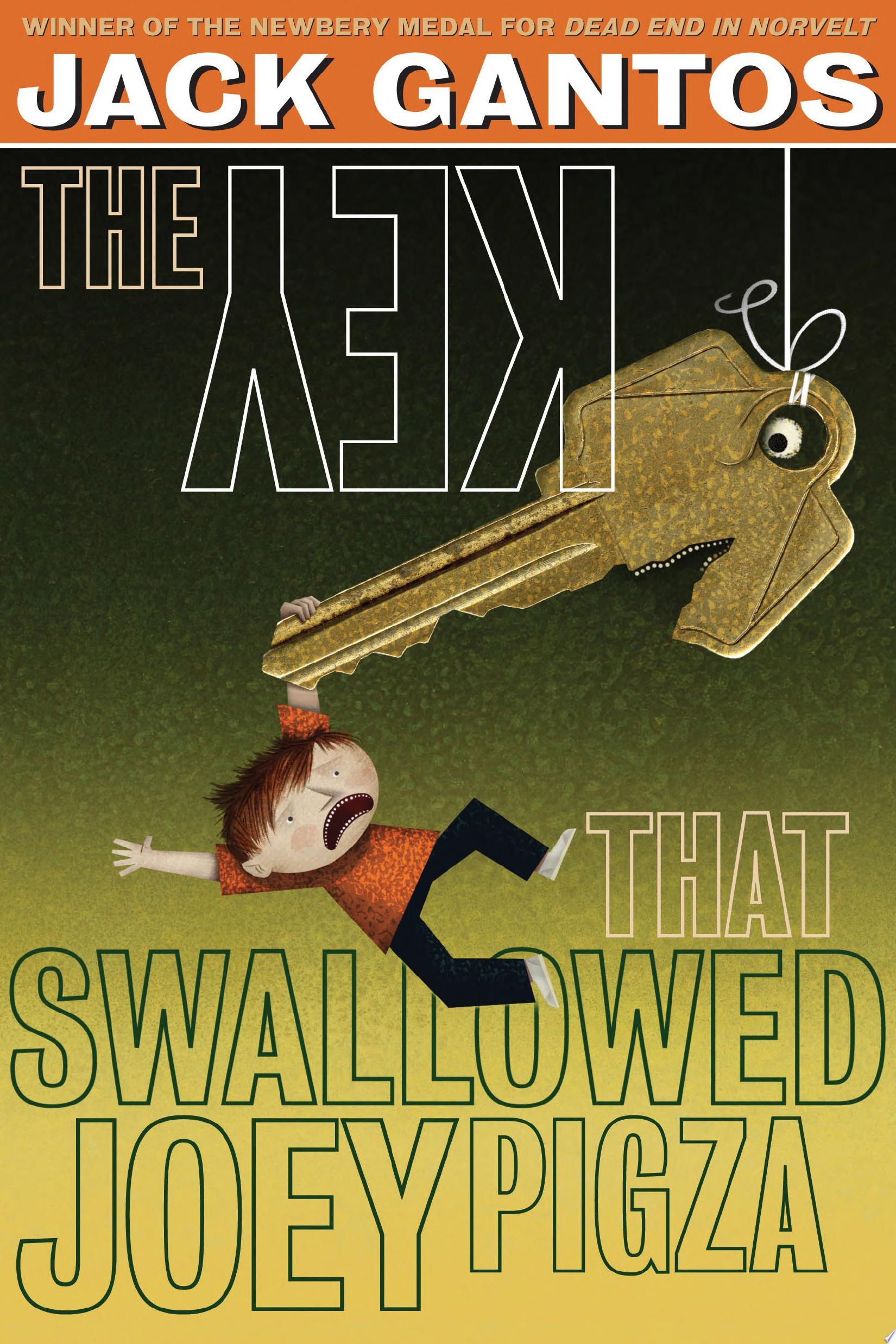 Image for "The Key That Swallowed Joey Pigza"