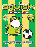 Image for "Squish #4: Captain Disaster"