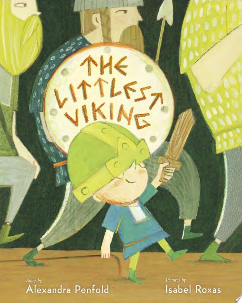 Image for "The Littlest Viking" - an illustration of a white child playing in a Viking helmet with a wooden sword.