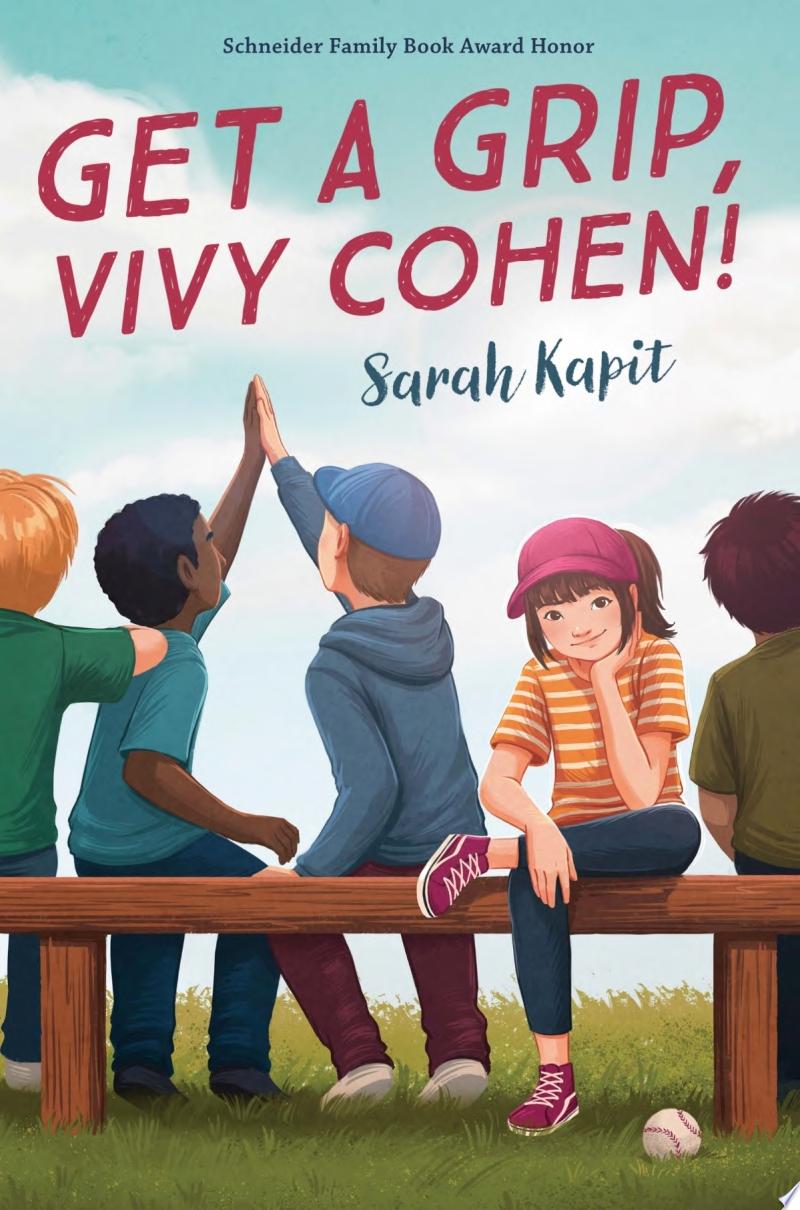 Cover illustration for Get a Grip, Vivy Cohen!, an Asian-American girl in baseball gear sitting with her teammates.