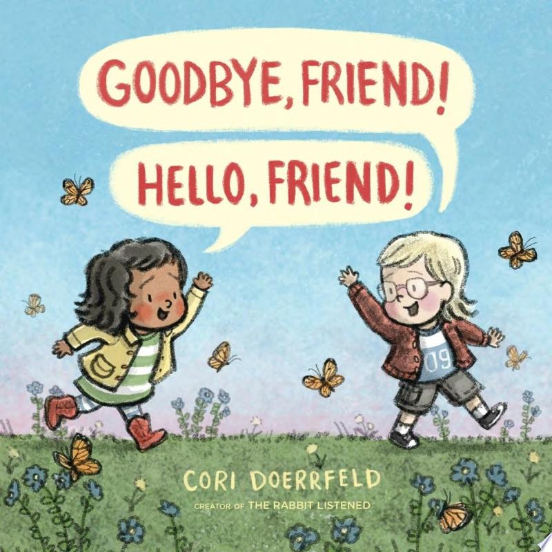 Image for "Goodbye, Friend! Hello, Friend!"