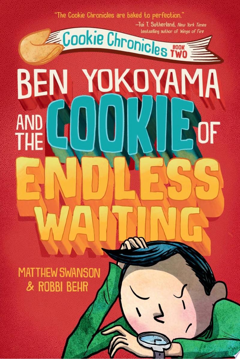 Image for "Ben Yokoyama and the Cookie of Endless Waiting"