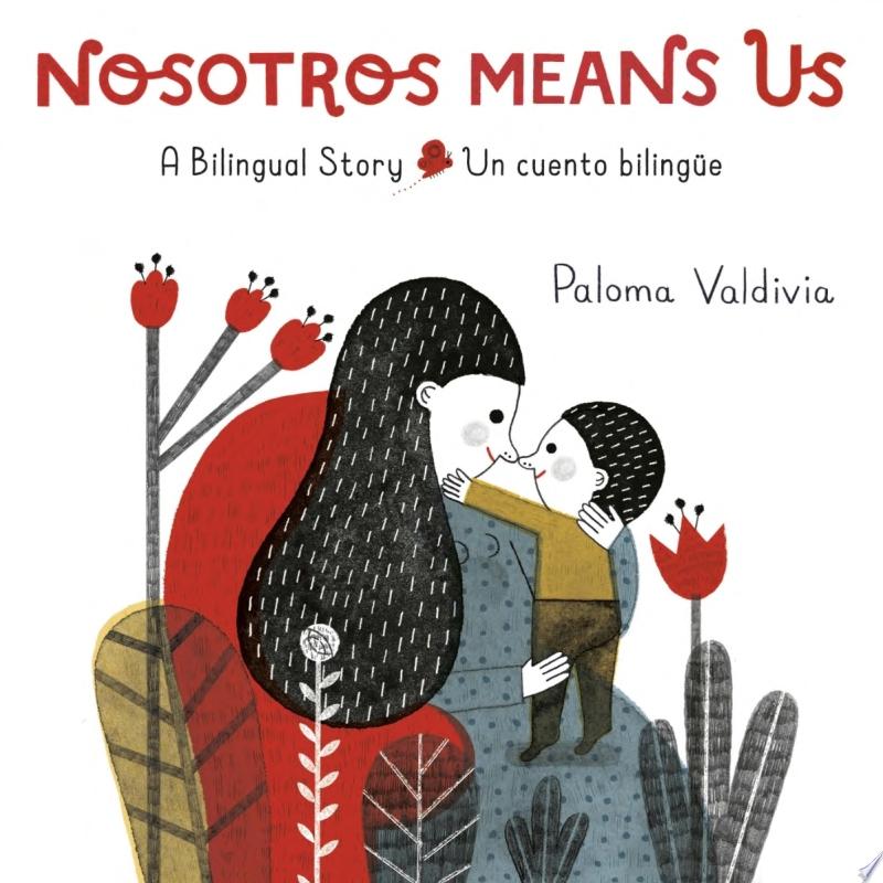 Image for "Nosotros Means Us" - silhouettes of a mother and child surrounded by flowers