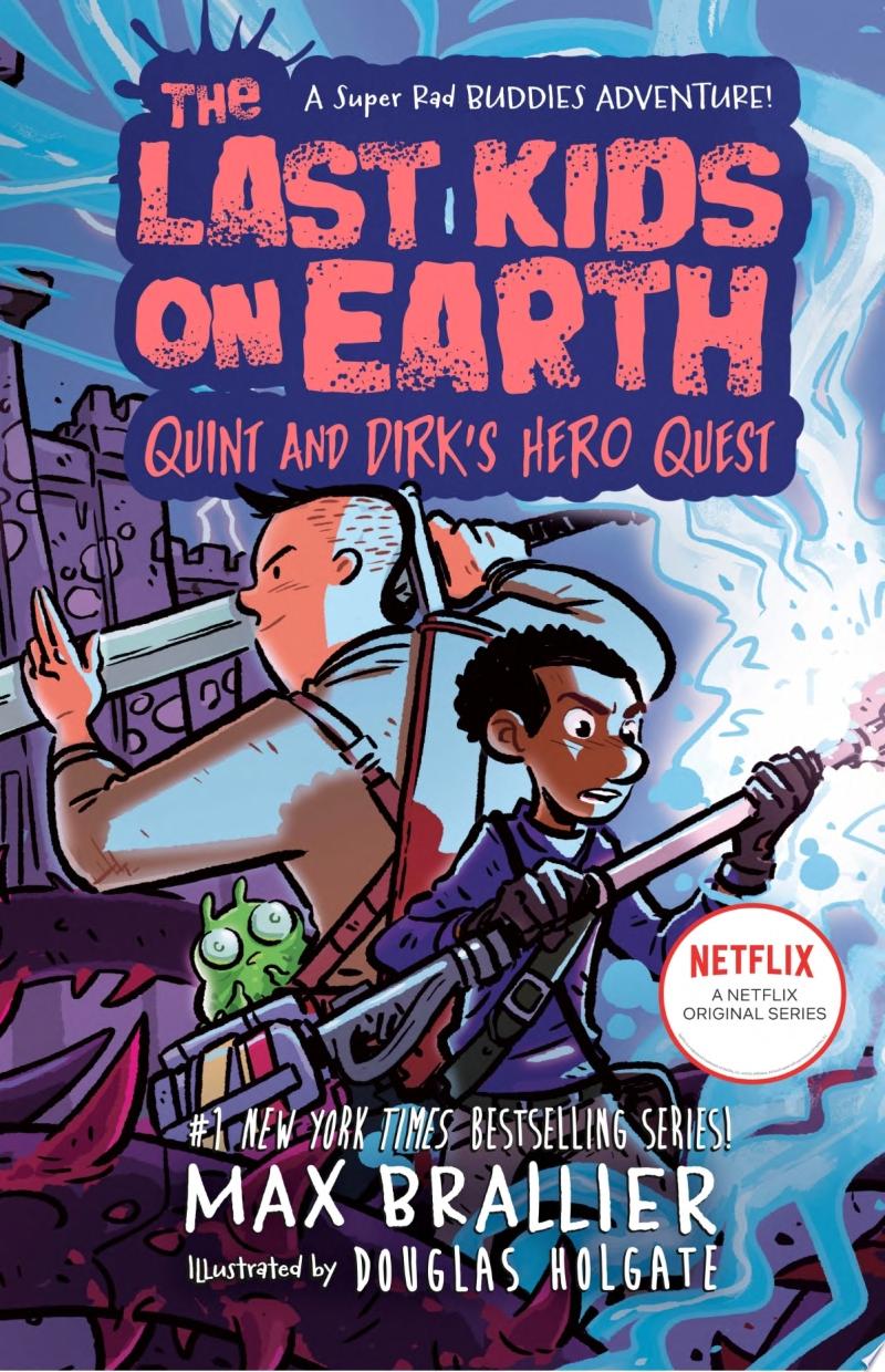 Image for "The Last Kids on Earth: Quint and Dirk&#039;s Hero Quest"