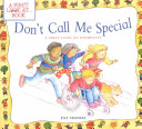 Image for "Don&#039;t Call Me Special"