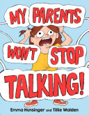 Image for "My Parents Won't Stop Talking!"