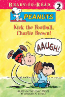 Image for "Kick the Football, Charlie Brown!"