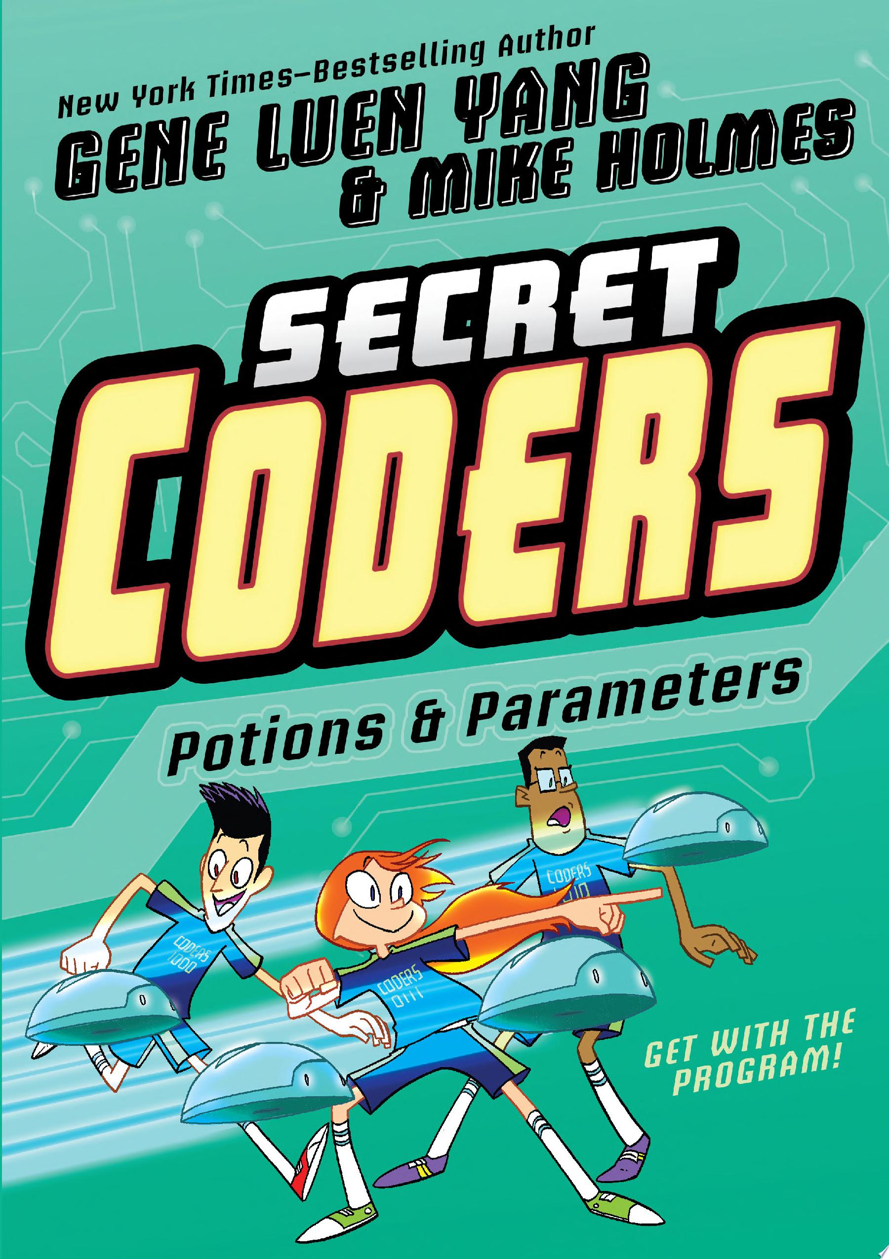 Image for "Secret Coders: Potions &amp; Parameters"
