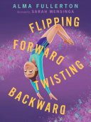 Image for "Flipping Forward Twisting Backward"
