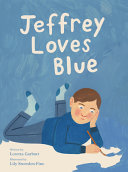 Image for "Jeffrey Loves Blue"