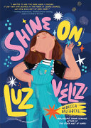 Image for "Shine On, Luz Véliz!"