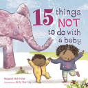 Image for "15 Things Not to Do with a Baby" - an illustration of two African American children playing happily