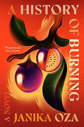image of the book A History of Burning by Janika Oza