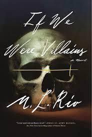 Cover of If We Were Villains by M.L. Rio