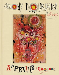 book jacket of a. bourdain's Appetites: A Cookbook