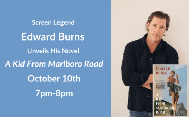 Edward Burns Unveils His Novel October 10th 