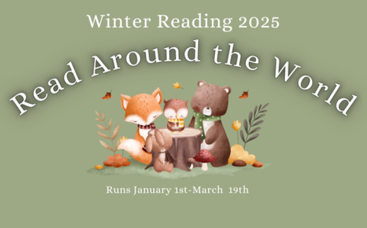 Woodland Creatures around a stump with the words Read Around the World Winter Reading 2025